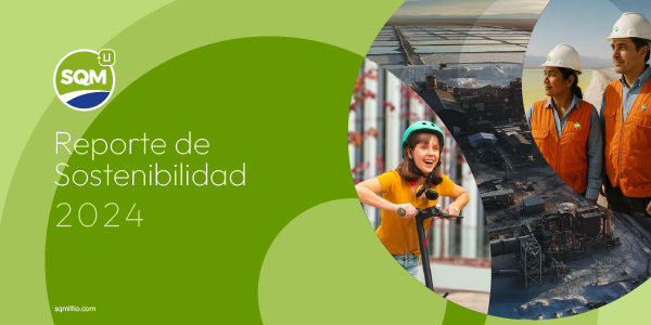Reporte de Sostenibilidad 2024 de SQM Litio con avances en innovación y eficiencia hídrica